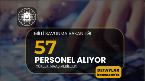 MSB 57 Sözleşmeli Bilişim Personeli Alıyor: Yüksek Maaş İle