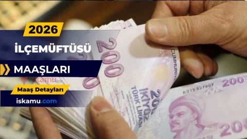 2026 İlçe Müftüsü Maaşları Ne Kadar Oldu? Güncel Tablo