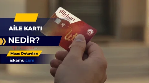Aile Kartı Nedir, Kimlere Verilir?
