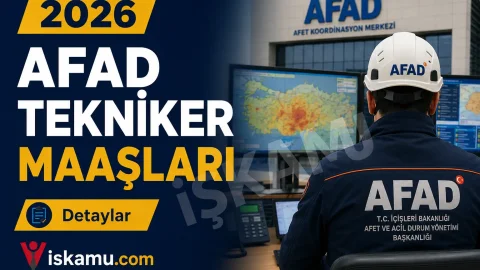 AFAD Tekniker Maaşı 2026 Ne Kadar?