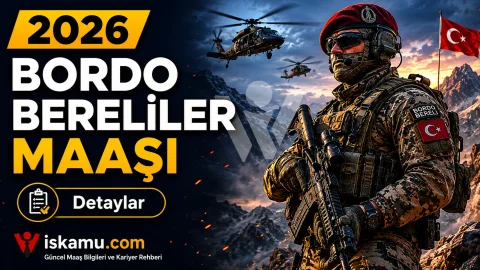 Bordo Bereliler Maaşı 2026 Ne Kadar? Özel Kuvvetler Personeli Güncel Maaşları