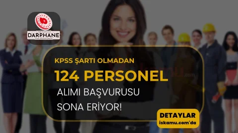 Darphane 124 İşçi Alımı 2026: 14 Meslekte KPSS Şartı Yok, Başvuru Bitiyor