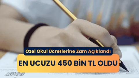 2026-2027 Özel Okul Ücretleri Açıklandı: Bazı Okullarda Ücret 3 Milyon TL'ye Yaklaştı