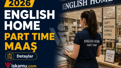 English Home Part Time Maaş 2026 Ne Kadar?