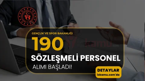 Gençlik ve Spor Bakanlığı 190 Sözleşmeli Personel Alımı Başvurusu Başladı!