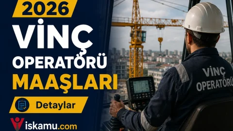 Vinç Operatörü Maaşları 2026 Ne Kadar?