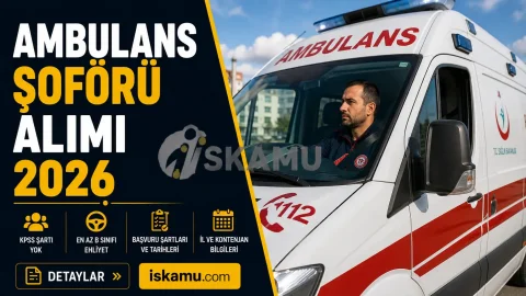 Ambulans Şoförü Alımı 2026