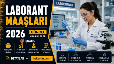 Laborant Maaşları 2026 Ne Kadar? Güncel Kamu ve Özel Sektör Maaşları