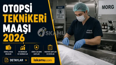 Otopsi Teknikeri Maaşı 2026 Ne Kadar? Güncel Maaşlar, Görevleri ve Çalışma Şartları
