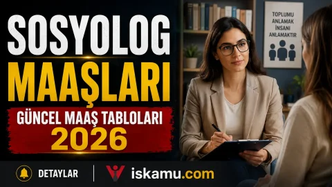 Sosyolog Maaşları 2026: Devlette ve Özel Sektörde Sosyolog Ne Kadar Maaş Alıyor?