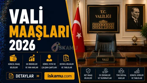 Vali Maaşları 2026 ne kadar oldu?