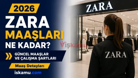 Zara Maaşları 2026: Satış Danışmanı, Kasiyer ve Mağaza Müdürü Maaşları